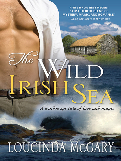 Title details for The Wild Irish Sea by Cindy McGary - Available